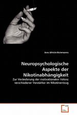 Neuropsychologische Aspekte der Nikotinabhangigkeit