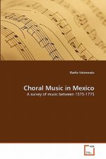 Choral Music in Mexico