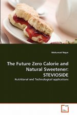 Future Zero Calorie and Natural Sweetener