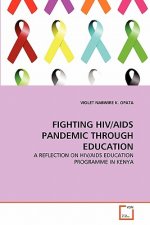 Fighting Hiv/AIDS Pandemic Through Education