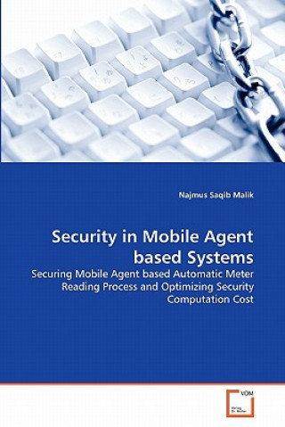 Security in Mobile Agent based Systems