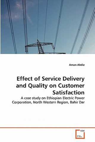 Effect of Service Delivery and Quality on Customer Satisfaction