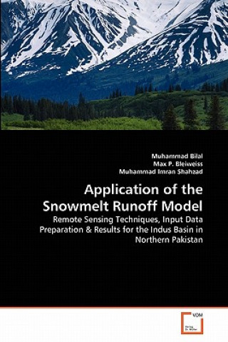 Application of the Snowmelt Runoff Model