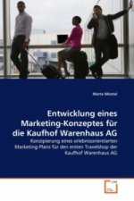 Entwicklung eines Marketing-Konzeptes für die Kaufhof Warenhaus AG