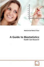 Guide to Biostatistics