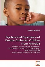 Psychosocial Experience of Double Orphaned Children From HIV/AIDS