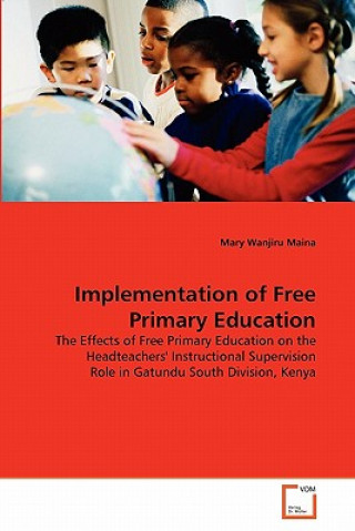 Implementation of Free Primary Education