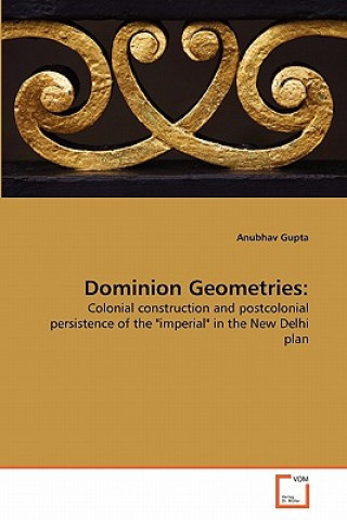 Dominion Geometries