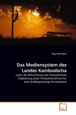 Das Mediensystem des Landes Kambodscha