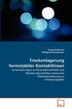 Trockenlagerung formstabiler Kontaktlinsen