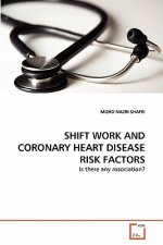 Shift Work and Coronary Heart Disease Risk Factors