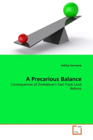 A Precarious Balance