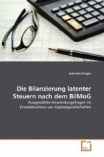 Die Bilanzierung latenter Steuern nach dem BilMoG