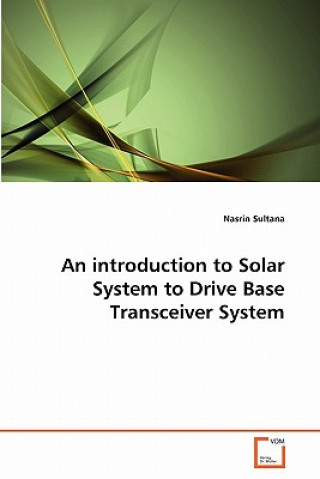introduction to Solar System to Drive Base Transceiver System