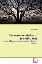 Accommodation of Scientific Risks