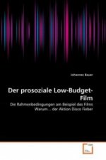 Der prosoziale Low-Budget-Film