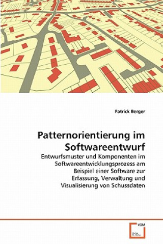 Patternorientierung im Softwareentwurf