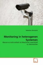 Monitoring in heterogenen Systemen