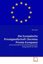 Die Europäische Privatgesellschaft (Societas Privata Europaea)