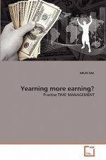Yearning more earning?
