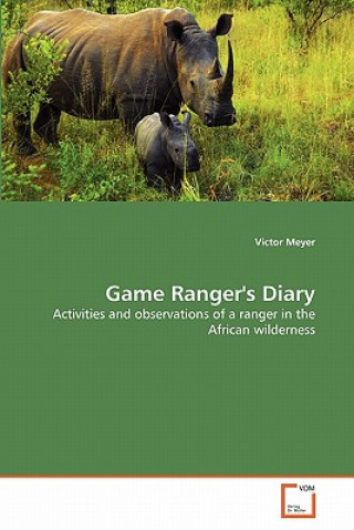 Game Ranger's Diary