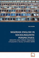 Nigerian English in Sociolinguistic Perspectives