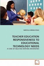 Teacher Education Responsiveness to Educational Technology Needs