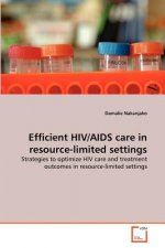 Efficient HIV/AIDS care in resource-limited settings