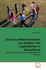 Das Gesundheitsverhalten von Kindern und Jugendlichen in Deutschland