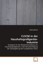 CLSCM in der Haushaltsgroßgeräte-Industrie