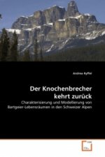 Der Knochenbrecher kehrt zurück