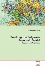 Breaking the Bulgarian Economic Model
