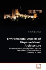 Environmental Aspects of Hispano-Islamic Architecture
