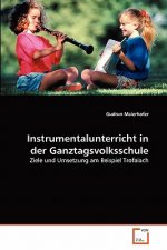 Instrumentalunterricht in der Ganztagsvolksschule