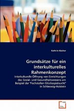 Grundsatze fur ein interkulturelles Rahmenkonzept
