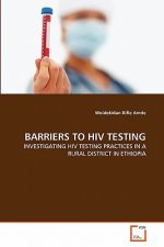 Barriers to HIV Testing
