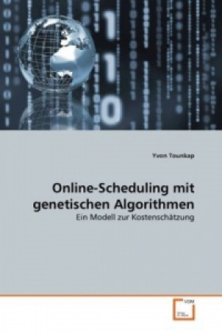Online-Scheduling mit genetischen Algorithmen