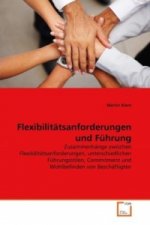 Flexibilitätsanforderungen und Führung