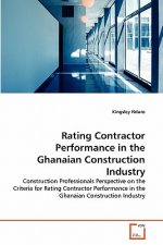 Rating Contractor Performance in the Ghanaian Construction Industry