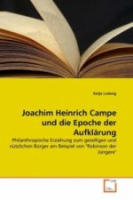 Joachim Heinrich Campe und die Epoche der Aufklärung