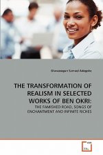 Transformation of Realism in Selected Works of Ben Okri