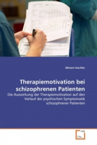 Therapiemotivation bei schizophrenen Patienten