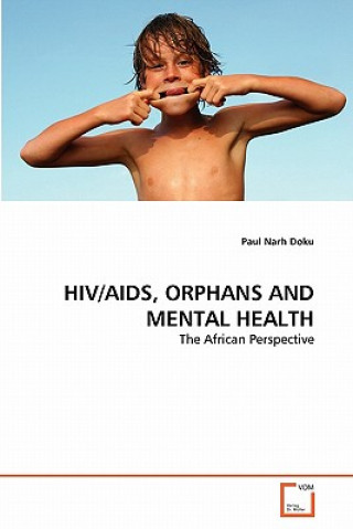 Hiv/Aids, Orphans and Mental Health