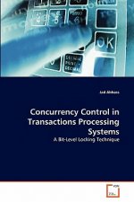 Concurrency Control in Transactions Processing Systems