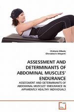 Assessment and Determinants of Abdominal Muscles' Endurance