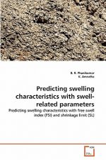 Predicting swelling characteristics with swell-related parameters