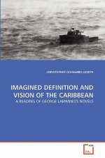 Imagined Definition and Vision of the Caribbean