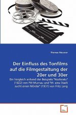 Einfluss des Tonfilms auf die Filmgestaltung der 20er und 30er