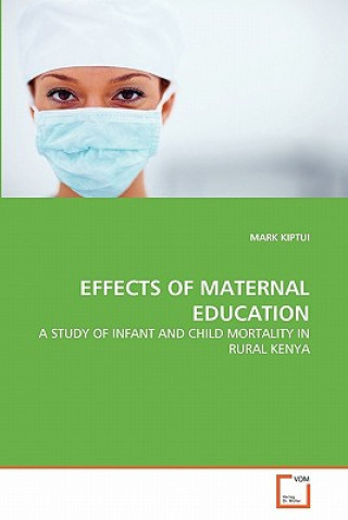 Effects of Maternal Education