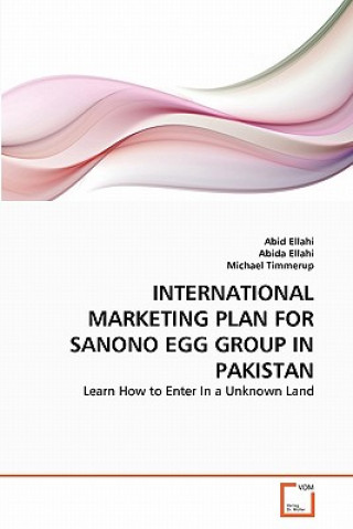 International Marketing Plan for Sanono Egg Group in Pakistan